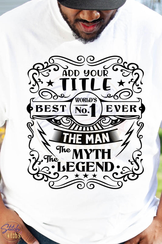 The Man The Myth The Legend  T-Shirt